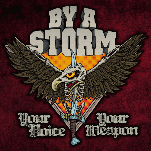By A Storm : Your Voice Your Weapon